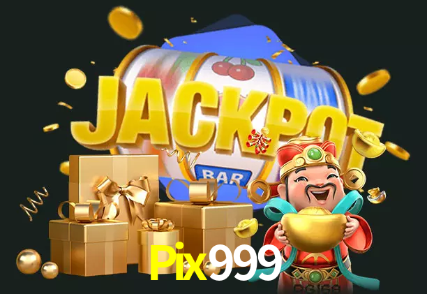Pix999 bet