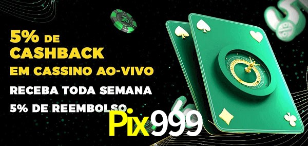 Promoções do cassino ao Vivo Pix999
